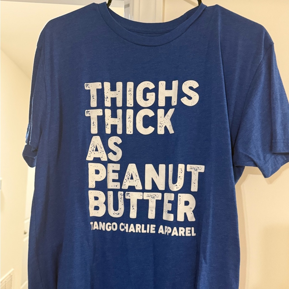 Thighs Thick as Peanut Butter